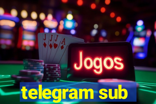 telegram sub